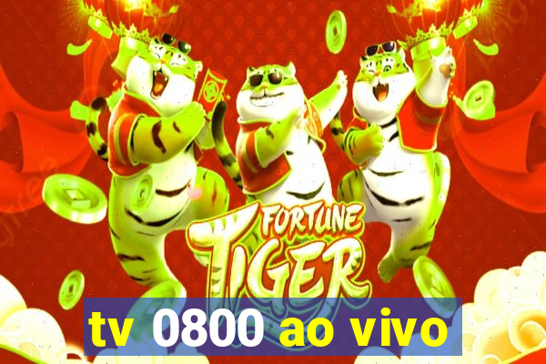 tv 0800 ao vivo